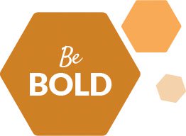 BE BOLD