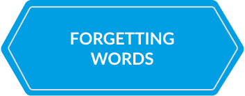 Blue hexagon with white text 'forgetting words'